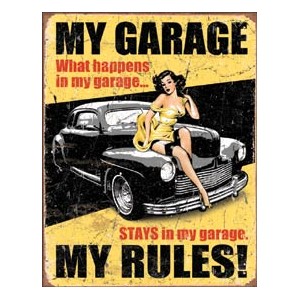 Plaque metal decorative my garage, my rules !